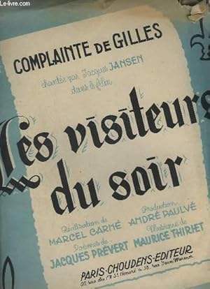 Bild des Verkufers fr COMPLAINTE DE GILLES - CHANT + PIANO - EXTRAITE DU FILM " LES VISITEURS DU SOIR ". zum Verkauf von Le-Livre