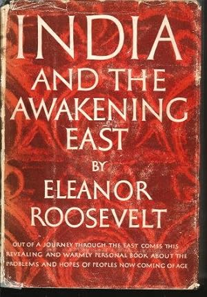 INDIA AND THE AWAKENING EAST