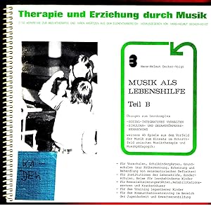 Musik als Lebenshilfe: Teil B (Therapie und Erziehung durch Musik, No. 3).