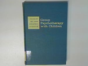 Seller image for Group Psychotherapy with Children - The Theory and Practice of Play-Therapy. McGraw-Hill Series in Education; for sale by books4less (Versandantiquariat Petra Gros GmbH & Co. KG)