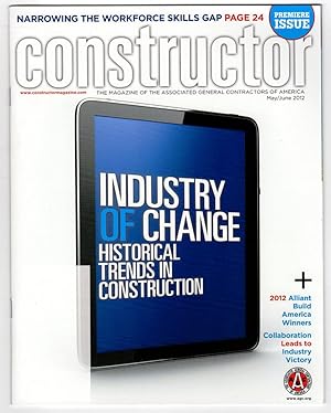 Constructor: The Magazine of the Associated General Contractors of America / May/June 2012 issue....
