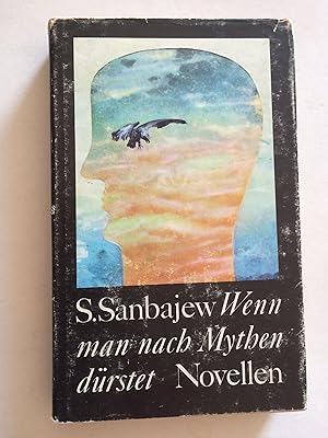 Immagine del venditore per Wenn man nach Mythen drstet. Novellen - Aus dem Russischen von Heinz Kbart. Mit einer Nachbemerkung von Ralf Schrder venduto da Bildungsbuch