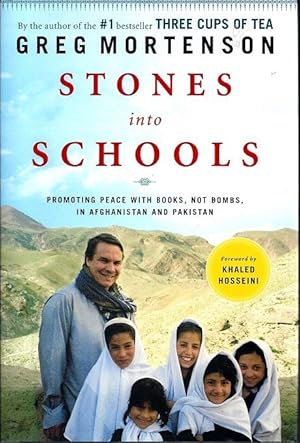 Imagen del vendedor de Stones Into Schools: Promoting Peace With Books,Not Bombs, in Afghanistan and Pakistan a la venta por BJ's Book Barn