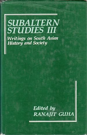 Imagen del vendedor de Subaltern Studies III. Writings on South Asian History and Society. a la venta por Asia Bookroom ANZAAB/ILAB