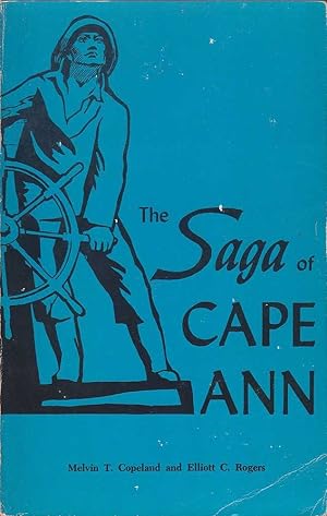 Bild des Verkufers fr The Saga of Cape Ann zum Verkauf von Mr Pickwick's Fine Old Books