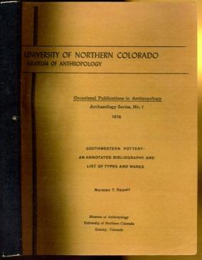 Immagine del venditore per Southwestern Pottery: An Annotated Bibliography and List of Types and Wares venduto da The Book Collector, Inc. ABAA, ILAB