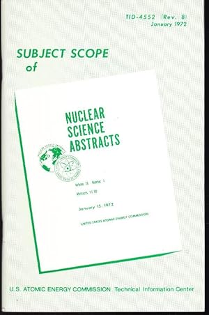 Image du vendeur pour Subject Scope of Nuclear Science Abstracts: Volume 26 Number 1: Abstracts 1-1769 mis en vente par Clausen Books, RMABA