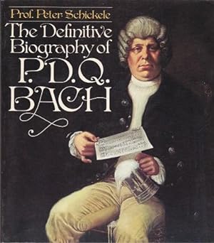 The Definitive Biography Of P.D.Q. Bach