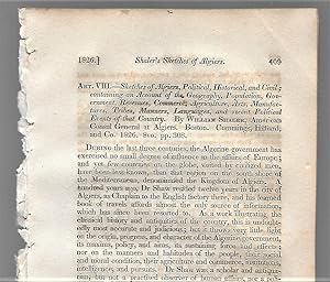 Seller image for Sketches Of Algiers Political, Historical, And Civil Containing An Account Of The Geography, Population, Government, Revenues, Commerce, Agriculture, Arts, Manufactures, Tribes, Manners, Languages, And Recent Political Events Of That Country, Book Review for sale by Legacy Books II