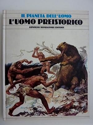 Seller image for IL PIANETA DELL'UOMO - L'UOMO PREISTORICO, Vol. IX Testo di Giorgio P. Panini" for sale by Historia, Regnum et Nobilia