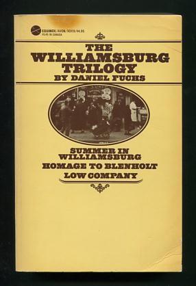 Seller image for The Williamsburg Trilogy: Summer in Williamsburg; Homage to Blenholt; Low Company [*SIGNED*] for sale by ReadInk, ABAA/IOBA