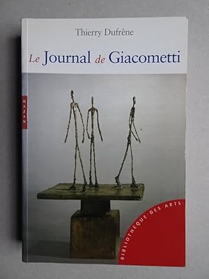 Seller image for Le journal de Giacometti. for sale by Antiquariaat De Boekenbeurs