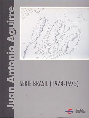 Seller image for Juan Antonio Aguirre. Serie Brasil (1974-75) for sale by LIBRERA GULLIVER