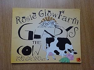 Seller image for Gladys the Cow (Rosie Glow Farm) for sale by J R Wright