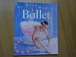 Imagen del vendedor de My Best Book of Ballet a la venta por J R Wright