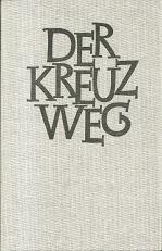 Seller image for Der Kreuzweg der St.-Hedwigs-Kathedrale in Berlin. for sale by Antiquariat Axel Kurta