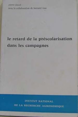 Bild des Verkufers fr Le retard de la prscolarisation dans les campagnes zum Verkauf von crealivres