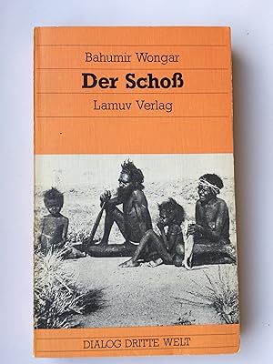 Der Schoß. Roman aus Australien. Aus dem Englischen von Annemarie Böll