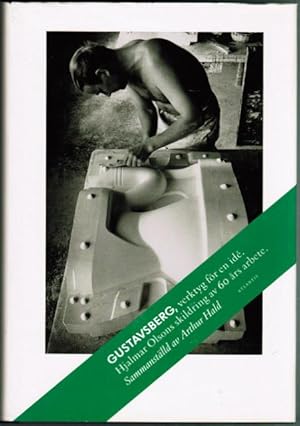 Seller image for Gustavsberg, verktyg fr en id. Hjalmar Olsons skildring av 60 rs arbete. for sale by Antiquaria Bok & Bildantikvariat AB
