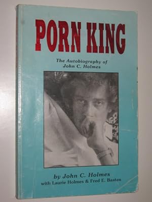 Seller image for Porn King : The Autobiography of John C. Holmes for sale by Manyhills Books