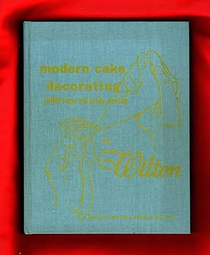 Modern Cake Decorating, Pulled Sugar and Candy Making