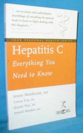 Bild des Verkufers fr Hepatitis C : Everything You Need to Know zum Verkauf von Alhambra Books