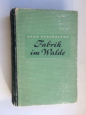 Image du vendeur pour Fabrik im Walde - Roman mis en vente par Bildungsbuch