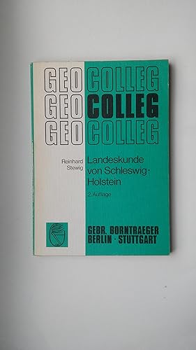 Landeskunde von Schleswig-Holstein, (Geocolleg 5)2. berichtigte Aufl.