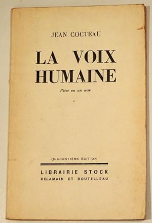Bild des Verkufers fr La voix humaine. Pice en un acte zum Verkauf von Librairie Lis Tes Ratures