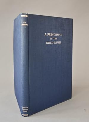 A Frenchman in the Gold Rush: The Journal of Ernest de Massey, Argonaut of 1849