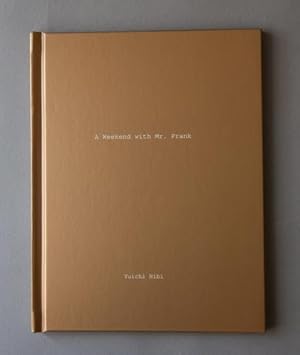 A Weekend with Mr. Frank: A Book of Five Reproductions and One Original Print