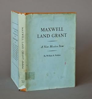 Maxwell Land Grant: A New Mexico Item