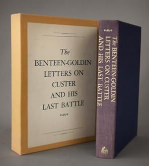 Image du vendeur pour The Benteen-Goldin Letters on Custer and His Last Battle mis en vente par Dawson's Book Shop, ABAA, ILAB