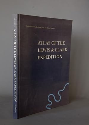 Seller image for Atlas of the Lewis & Clark Expedition for sale by Dawson's Book Shop, ABAA, ILAB
