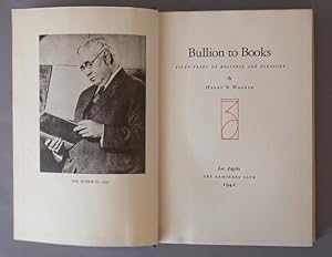 Bullion to Books: Fifty Years of Business and Pleasure