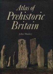 Imagen del vendedor de Atlas of Prehistoric Britain a la venta por Monroe Street Books