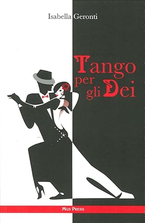 Imagen del vendedor de Tango per gli Dei a la venta por Libro Co. Italia Srl