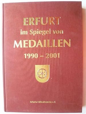 Erfurt im Spiegel von Medaillen 1990-2001