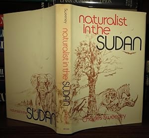 Bild des Verkufers fr NATURALIST IN THE SUDAN zum Verkauf von Rare Book Cellar