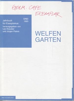 Imagen del vendedor de Welfengarten Drei 1993. Jahrbuch fr Essayismus a la venta por Bcher bei den 7 Bergen