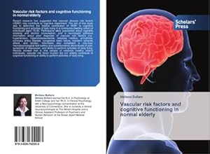 Image du vendeur pour Vascular risk factors and cognitive functioning in normal elderly mis en vente par AHA-BUCH GmbH