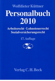 Bild des Verkufers fr Personalbuch 2010 - Arbeitsrecht, Lohnsteuerrecht, Sozialversicherungsrecht, Rechtsstand zum Verkauf von Allguer Online Antiquariat