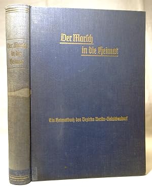 Der Marsch in die Heimat. Ein Heimatbuch des Bezirks Berlin-Reinickendorf.