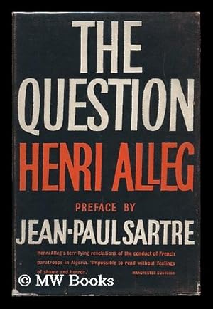 Seller image for The Question. Translated from the French by John Calder. Preface by Jean-Paul Sartre for sale by MW Books