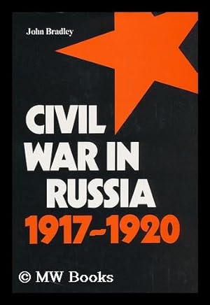 Seller image for Civil War in Russia, 1917-1920 for sale by MW Books