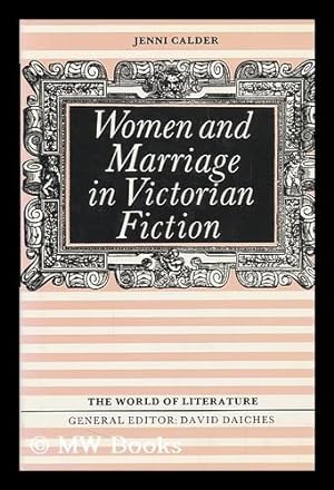 Immagine del venditore per Women and Marriage in Victorian Fiction venduto da MW Books