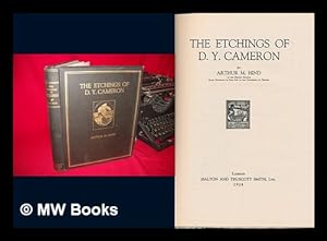 Image du vendeur pour The Etchings of D. Y. Cameron, by Arthur M. Hind . [Complete with a Chronological List] mis en vente par MW Books