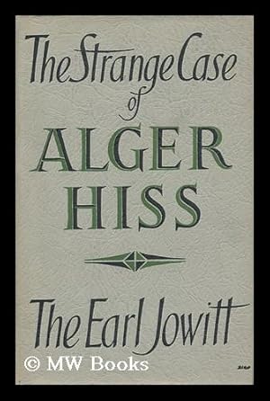 Seller image for The Strange Case of Alger Hiss for sale by MW Books