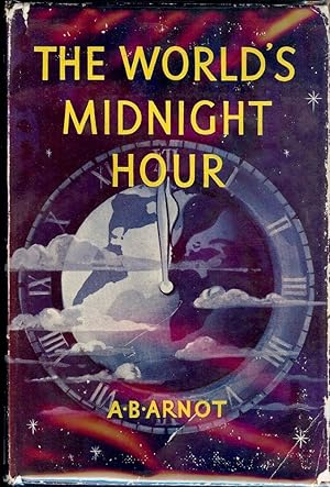 THE WORLD'S MIDNIGHT HOUR (ARMAGEDDON FORETOLD)