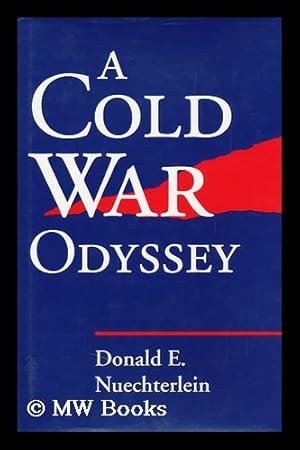 Bild des Verkufers fr A Cold War Odyssey zum Verkauf von MW Books